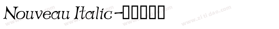 Nouveau Italic字体转换